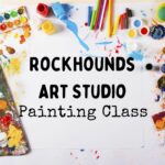Rockhounds Art Studio Painting Class